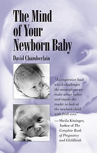 The Mind of Your Newborn Baby