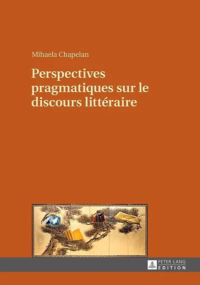 Perspectives pragmatiques sur le discours littéraire