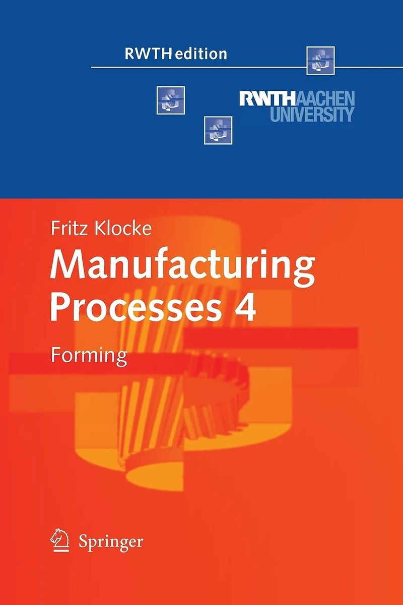 Manufacturing Processes 4: Forming