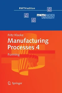 Manufacturing Processes 4: Forming