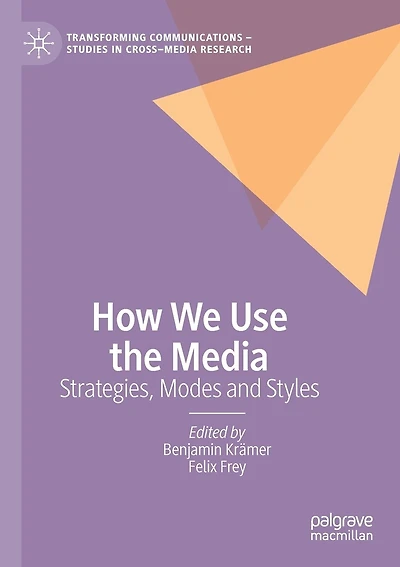 How We Use The Media: Strategies, Modes And Styles