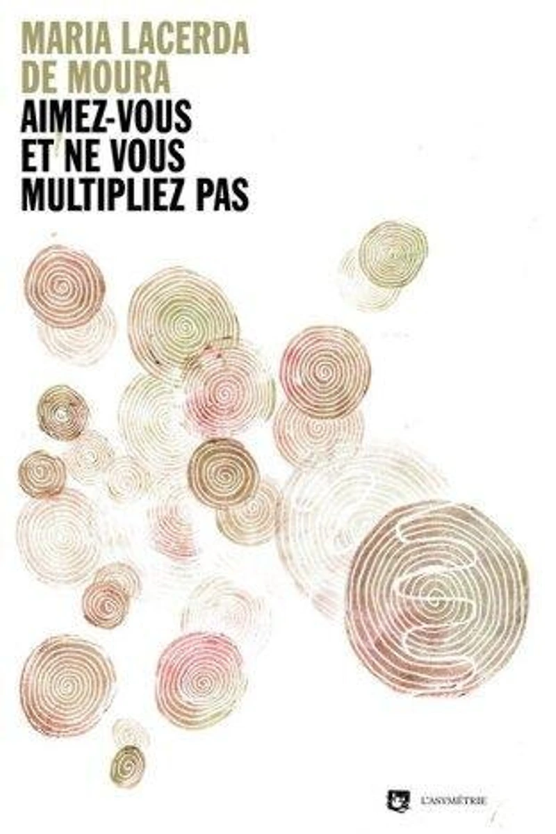 Aimez-vous et ne vous multipliez pas