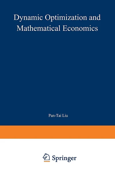 Dynamic Optimization and Mathematical Economics