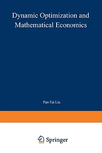 Dynamic Optimization and Mathematical Economics