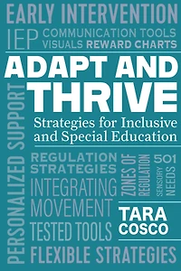 Adapt and Thrive: Strategies for Inclusive Special Education