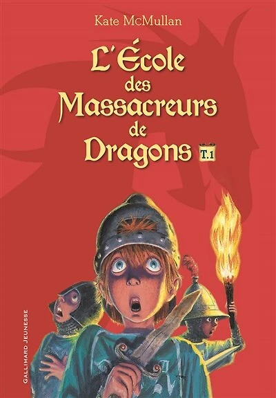 L'école des massacreurs de dragons, Vol. 1