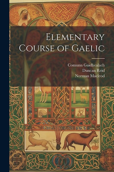 Elementary Course of Gaelic