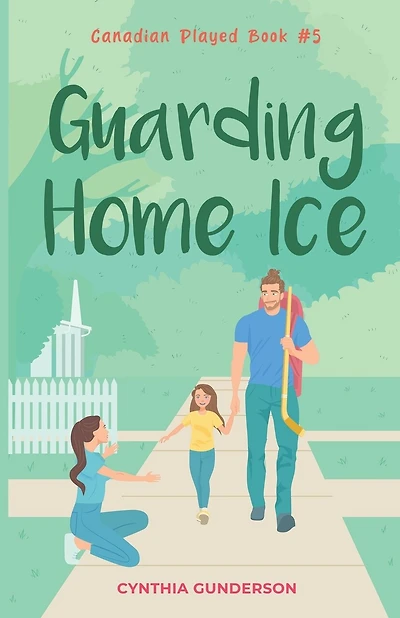 Guarding Home Ice: A single dad/single mom hockey romance