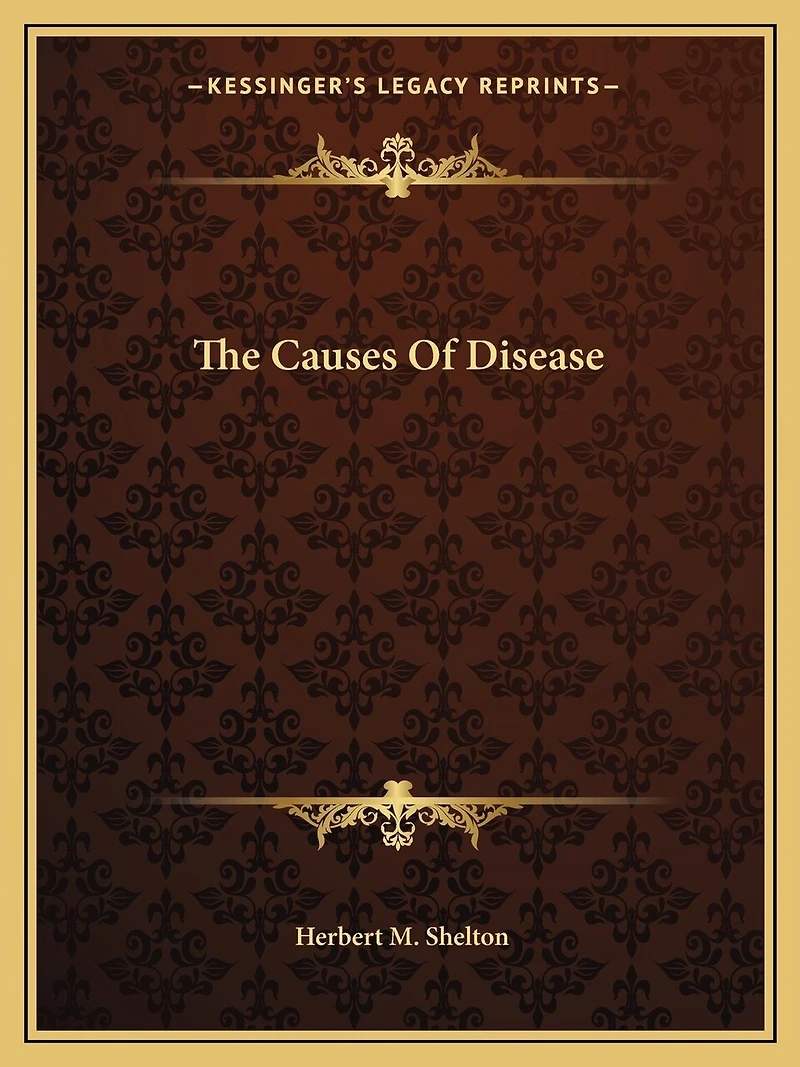 The Causes Of Disease