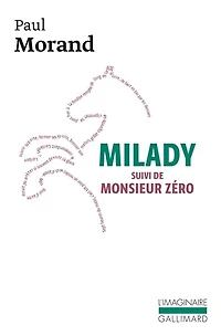 Milady ; Monsieur zéro