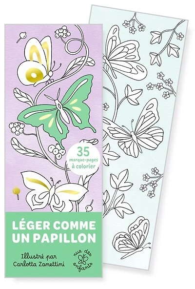 Léger comme un papillon: 35 marque-pages à colorier