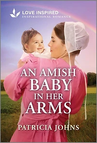 An Amish Baby Her Arms: Uplifting Inspirational Romance