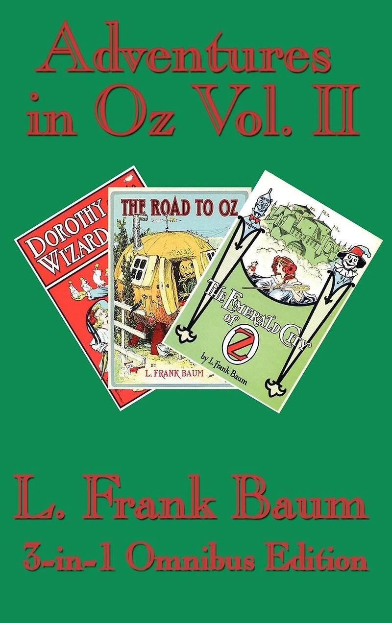 Adventures in Oz Vol. II: Dorothy and the Wizard in Oz, The Road to Oz