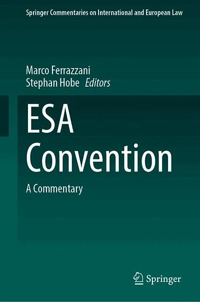 ESA Convention: A Commentary