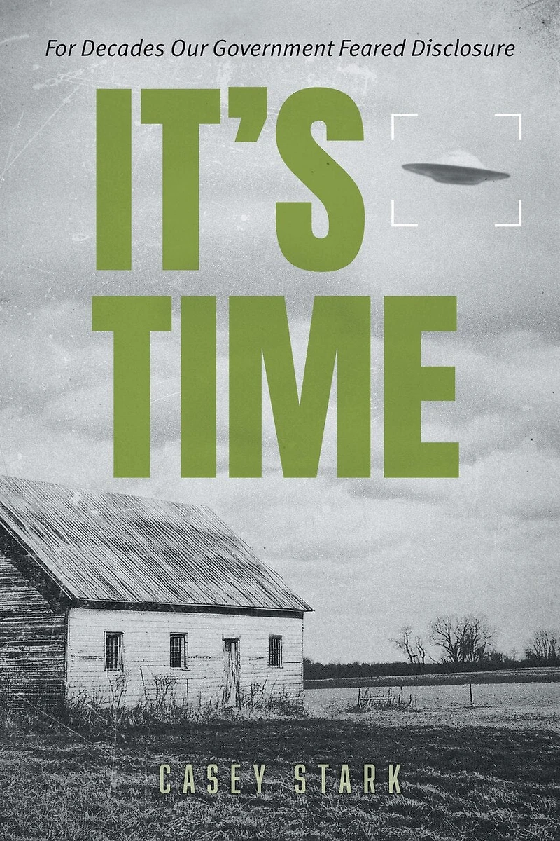 It's Time: For Decades Our Government Feared Disclosure