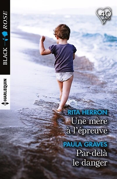 UNE MERE A L'EPREUVE PAR