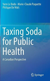 Taxing Soda For Public Health: A Canadian Perspective