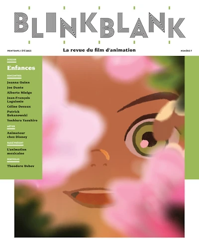 Blink Blank : la revue du film d'animation, n°7. Enfances