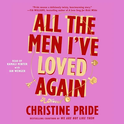 All the Men I've Loved Again: A Novel