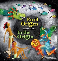 En el origen (En Inglés y Español) / In the origin (In English and Spanish) - Bilingual Book