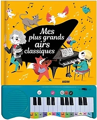 Mes plus grands airs classiques
