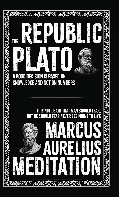 The Republic and Meditations