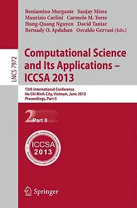 Computational Science And Its Applications - Iccsa 2013: 13th International Conference, Ho Chi Minh City, Vietnam, July 24-27, 2013, Proceedings, Part II