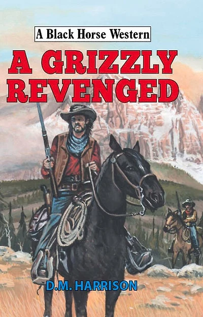 A Grizzly Revenged