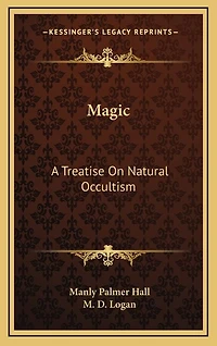 Magic: A Treatise On Natural Occultism