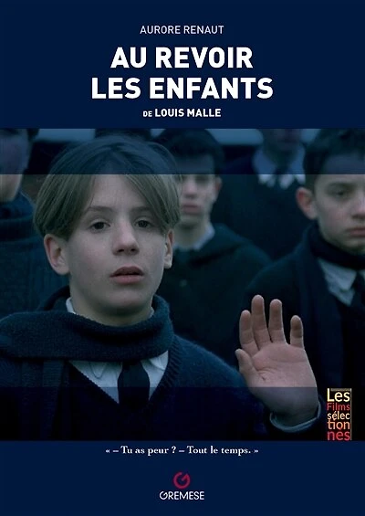Au revoir les enfants : de Louis Malle: de Louis Malle