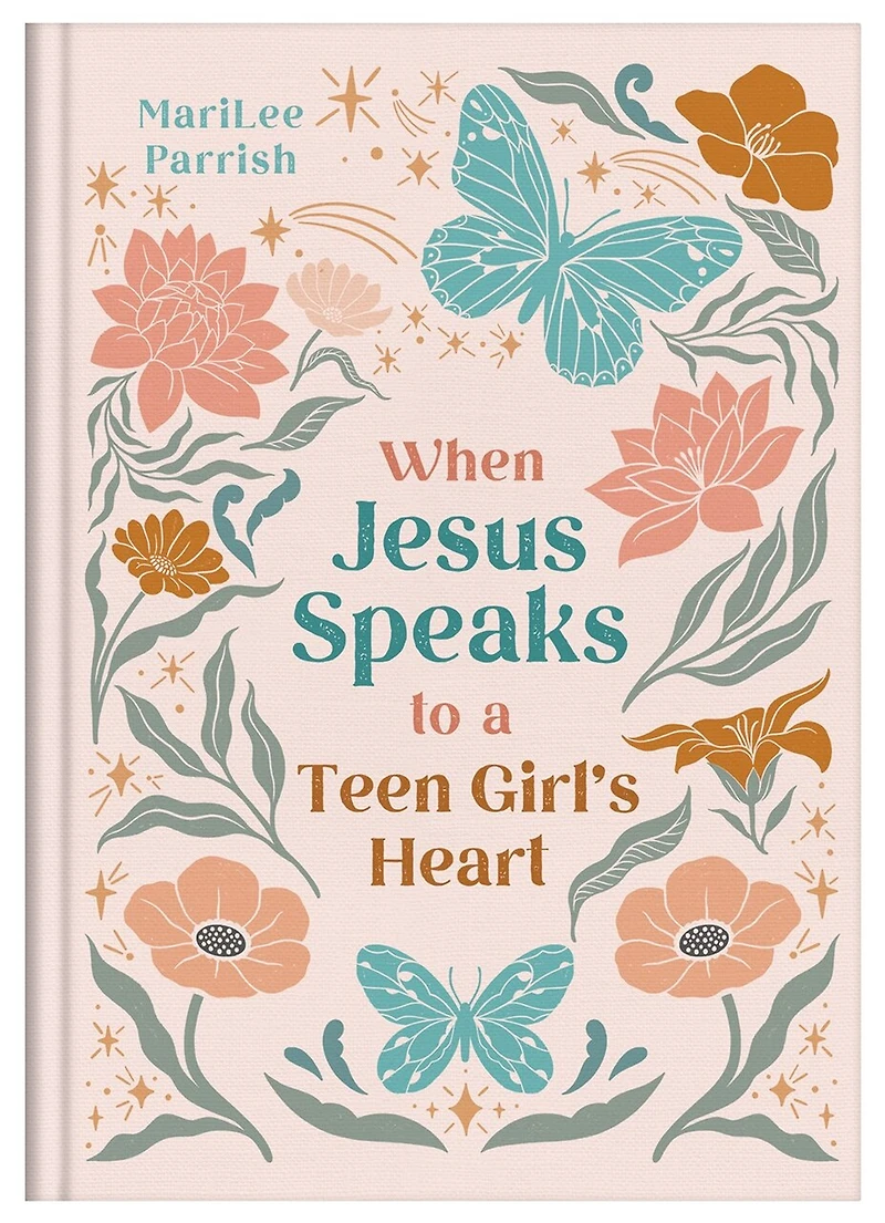 Encouraging Devotions for Teen Girls: From Jesus' Heart to Yours