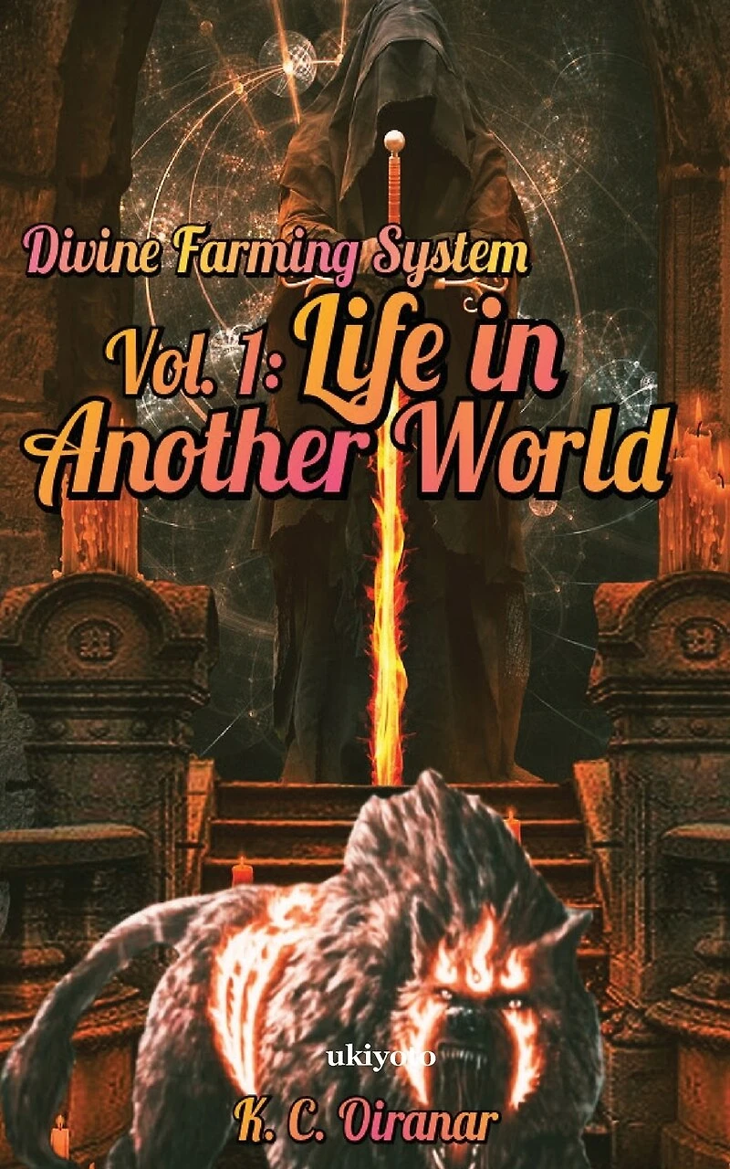 Divine Farming System Vol 1: Life in Another World