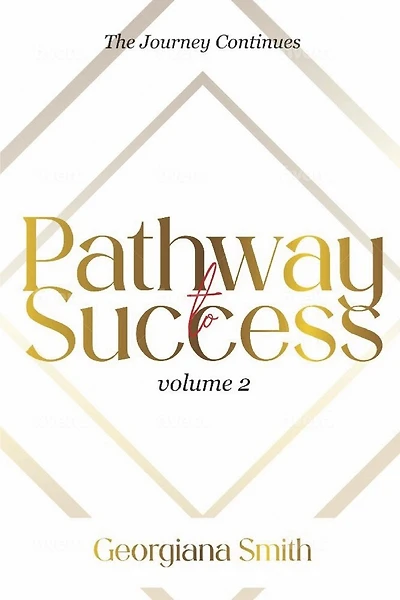 Pathway to Success: The Journey Continues