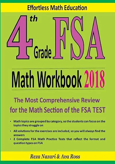 4th Grade FSA Math Workbook 2018: The Most Comprehensive Review for the Math Section of the FSA TEST