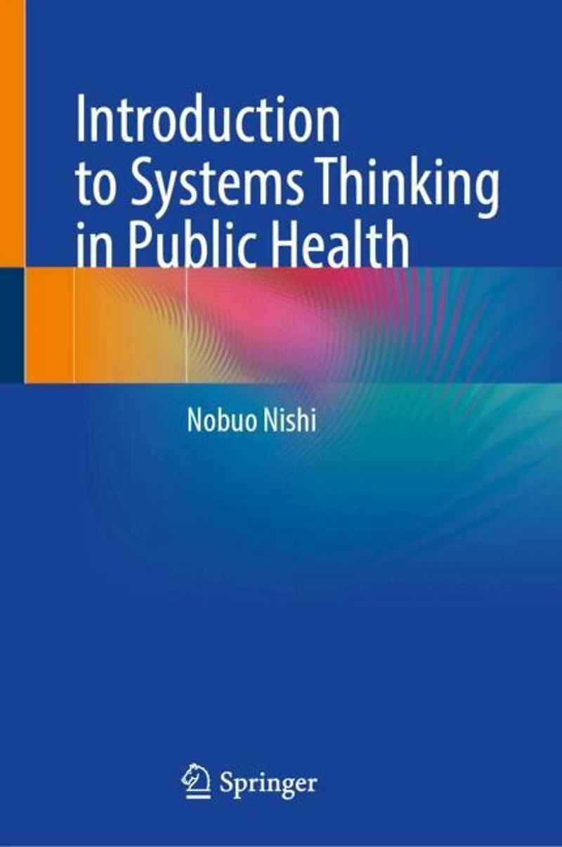 A Guidebook of Systems Thinking Approach Public Health