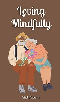 Loving Mindfully