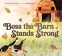 Bess The Barn Stands Strong