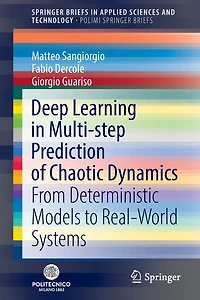 Deep Learning Multi-step Prediction of Chaotic Dynamics: From Deterministic Models to Real-World Systems