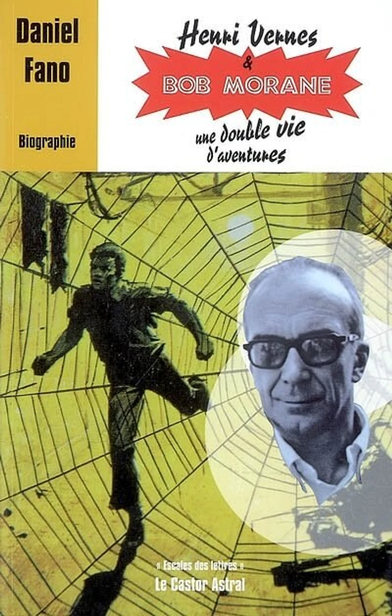 Henri Vernes & Bob Morane: une double vie d'aventures