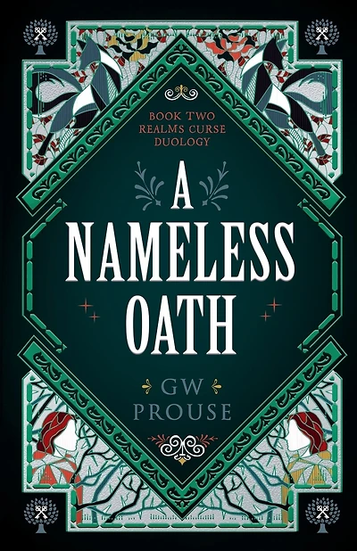 A Nameless Oath: Book Two of the Realms Curse Duology