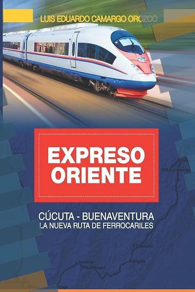 ExpresOriente: La Nueva Ruta de Ferrocarriless