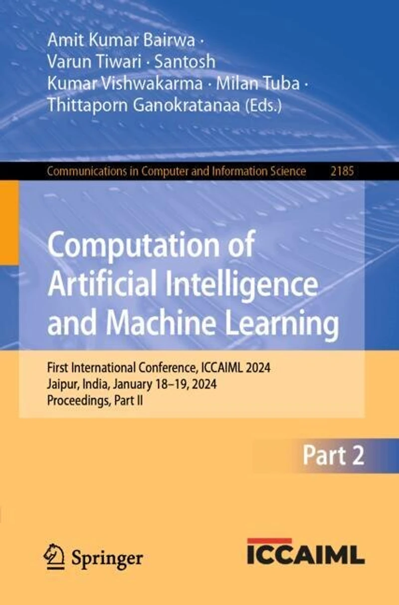 Computation of Artificial Intelligence and Machine Learning: First International Conference, ICCAIML 2024, Jaipur, India, January 18-19, Proceedings, Part II