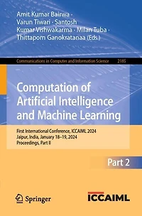 Computation of Artificial Intelligence and Machine Learning: First International Conference, ICCAIML 2024, Jaipur, India, January 18-19, Proceedings, Part II