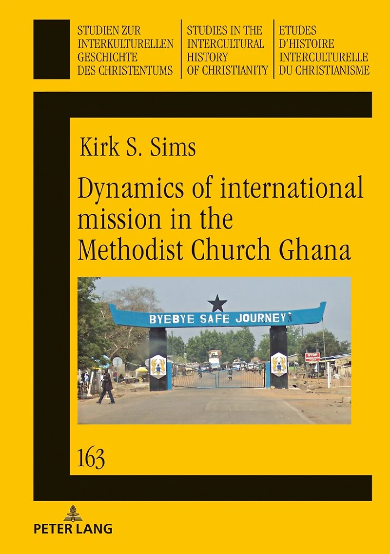 Dynamics of international mission the Methodist Church Ghana