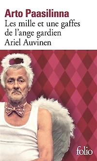 Les mille et une gaffes de l'ange gardien Ariel Auvinen