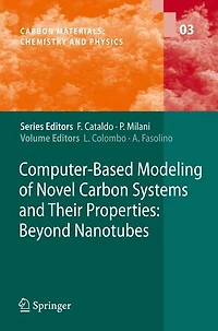 Computer-Based Modeling of Novel Carbon Systems and Their Properties: Beyond Nanotubes