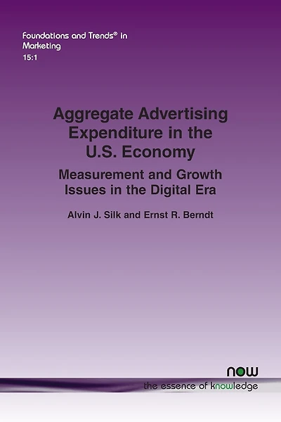 Aggregate Advertising Expenditure In The U.s. Economy: Measurement And Growth Issues In The Digital Era