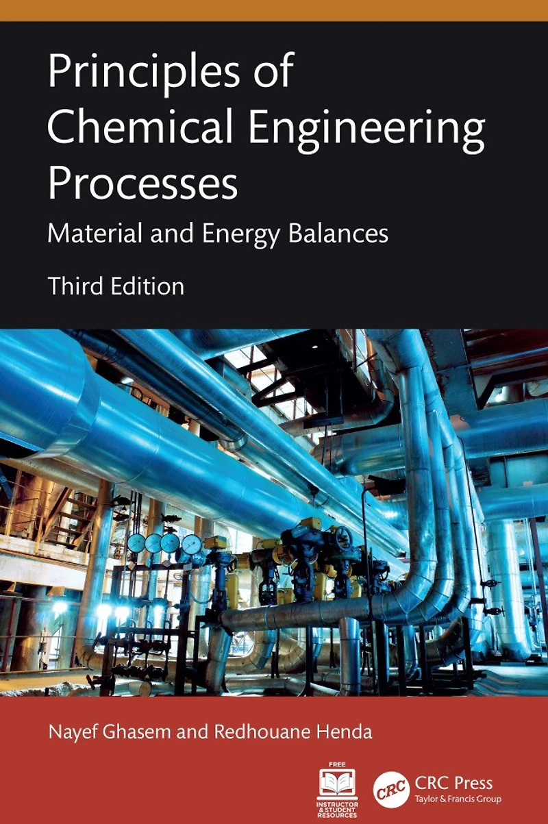 Principles of Chemical Engineering Processes: Material and Energy Balances
