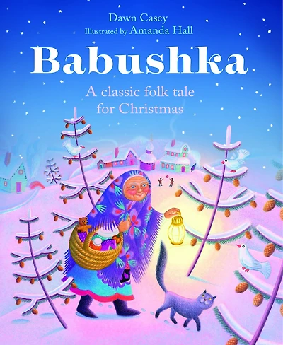 Babushka: A Classic Folk Tale For Christmas