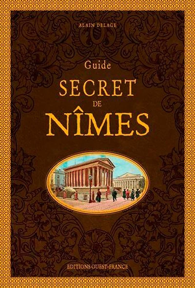 Guide secret de Nîmes